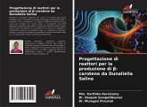Progettazione di reattori per la produzione di ¿-carotene da Dunaliella Salina Progettazione di reattori per la produzione di ¿-carotene da Dunaliella Salina