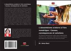 L'absentéisme scolaire à l'ère numérique : Causes, conséquences et solutions - Devi, Dr. Annu