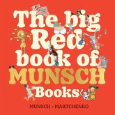 The Big Red Book of Munsch Books The Big Red Book of Munsch Books
