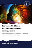 Incréatus Ab Ultra : Okkul'tnaq alhimiq nesozdannogo