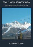 Como Planejar Seu Intercâmbio (eBook, PDF)