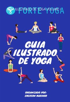 Guia Ilustrado De Yoga (eBook, PDF) - Marinho, Emerson