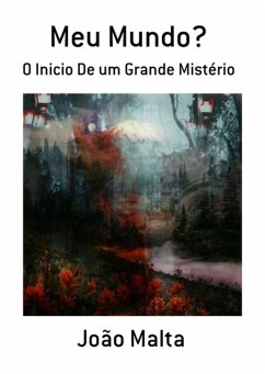 Meu Mundo? (eBook, PDF) - Malta, João