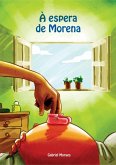 À Espera De Morena (eBook, PDF) À Espera De Morena (eBook, PDF)