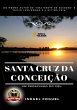 Santa Cruz Da Conceição: Um Pedacinho... - Bild 1