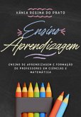 Ensino De Aprendizagem E Formação De Professores Em Ciências E Matemática (eBook, PDF)