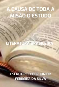 Cover A Causa De Toda A Misão O Estudo (eBook, PDF)