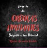 Livre-se De Crenças Limitantes (eBook,... - Bild 1