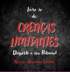 Cover Livre-se De Crenças Limitantes (eBook, PDF)