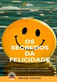 Os Segredos Da Felicidade (eBook, PDF) Os Segredos Da Felicidade (eBook, PDF)