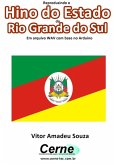 Reproduzindo O Hino Do Estado Do Rio Grande Do Sul Em Arquivo Wav Com Base No Arduino (eBook, PDF)