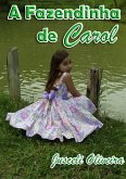 A Fazendinha Da Carol (eBook, PDF)