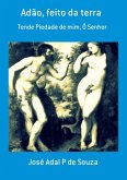 Adão, Feito Da Terra (eBook, PDF)
