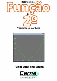 Plotando Uma Função De 2º Programado No Arduino (eBook, PDF) - Souza, Vitor Amadeu