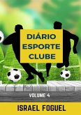 Diário Esporte Clube: Volume 4 (eBook, PDF)