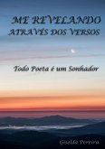 Me Revelando Através Dos Versos (eBook, PDF)
