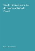 Direito Financeiro E A Lei De Responsabilidade Fiscal (eBook, PDF)