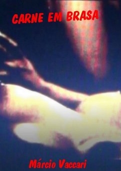 Carne Em Brasa (eBook, PDF) - Vaccari, Márcio