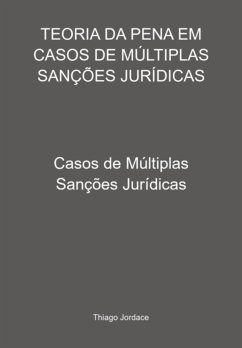 Cover Teoria Da Pena Em Casos De Múltiplas Sanções Jurídicas (eBook, PDF)
