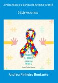 A Psicanálise E A Clínica Do Autismo Infantil (eBook, PDF)