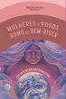 Mulheres E Povos Rumo Ao Bem-viver... - Bild 1