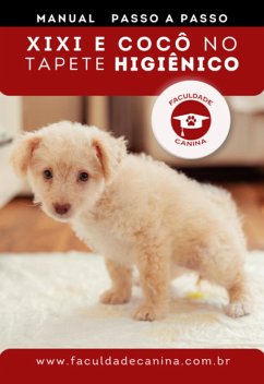Manual Do Xixi E Cocô No Tapete Higiênico (eBook, PDF) - Verissimo, Alex