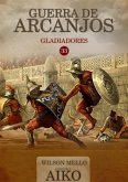 Guerra De Arcanjos (eBook, PDF)