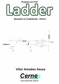 Projetos Em Clp Ladder Baseado No Twidosuite Parte I (eBook, PDF)
