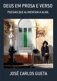Deus Em Prosa E Verso (eBook, PDF) Deus Em Prosa E Verso (eBook, PDF)