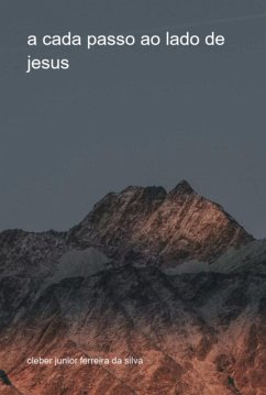 Cover A Cada Passo Ao Lado De Jesus (eBook, PDF)
