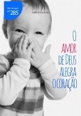 O Amor De Deus Alegra O Coracão (eBook, PDF)