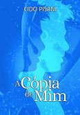 A Cópia De Mim (eBook, PDF)
