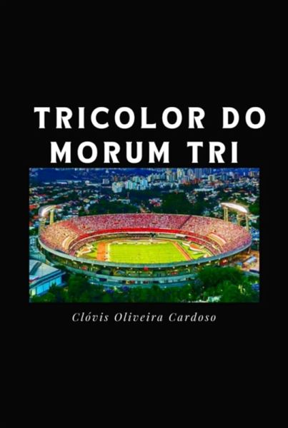 Tricolor Do Morum Tri (eBook, PDF)