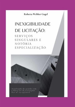 Cover Inexigibilidade De Licitação: Serviços Singulares E Notória Especialização (eBook, PDF)