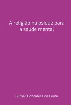 Cover A Religião Na Psique Para A Saúde Mental (eBook, PDF)