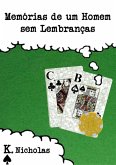Memórias De Um Homem Sem Lembranças (eBook, PDF)