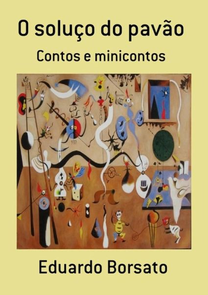 O Soluço Do Pavão (eBook, PDF) O Soluço Do Pavão (eBook, PDF)