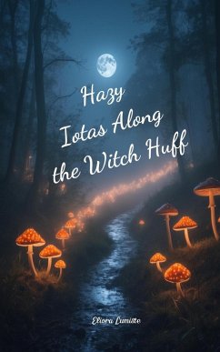 Hazy Iotas Along the Witch Huff - Lumiste, Eliora