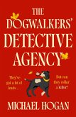 The Dogwalkers' Detective Agency The Dogwalkers' Detective Agency