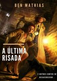 A Última Risada (eBook, PDF)