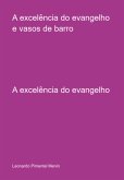 A Excelência Do Evangelho E Vasos De Barro (eBook, ePUB)