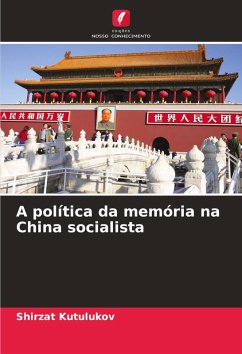 Cover A política da memória na China socialista