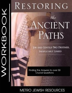 Restoring the Ancient Paths- Workbook - Halpern, Felix