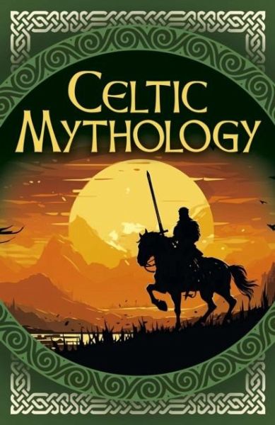 Celtic Mythology Celtic Mythology