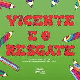 Vicente e o resgate (eBook, ePUB)