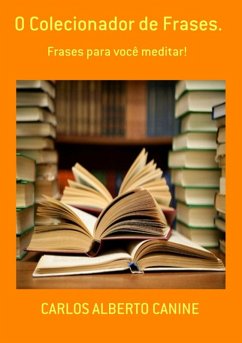 Cover O Colecionador De Frases. (eBook, PDF)