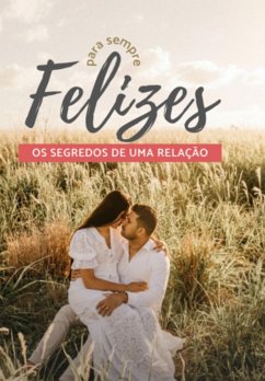 Cover Os Segredo De Uma Relação (eBook, PDF)