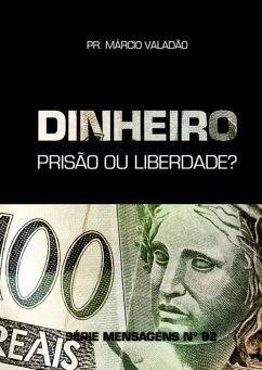 Dinheiro (eBook, PDF) - Valadão, Márcio