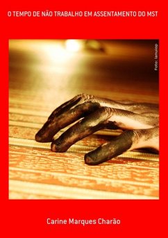 Cover O Tempo De Não Trabalho Em Assentamento Do Mst (eBook, PDF)