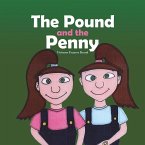 The Pound and the Penny The Pound and the Penny